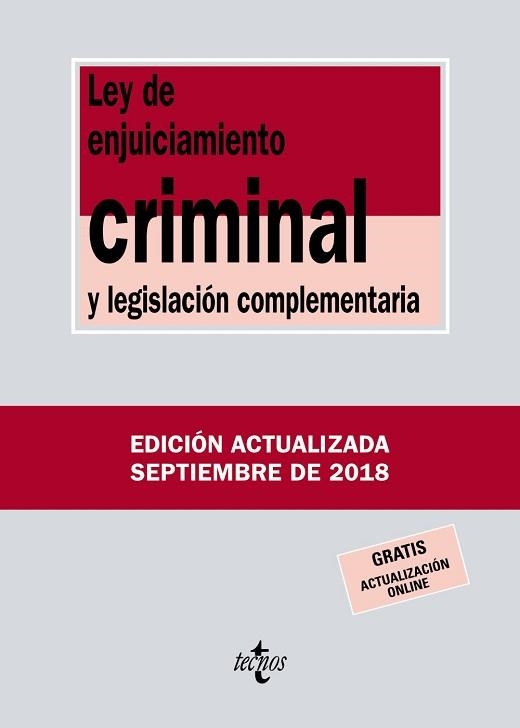 LEY DE ENJUICIAMIENTO CRIMINAL Y LEGISLACIÓN COMPLEMENTARIA - EDICIÓN 2018 | 9788430975112 | EDITORIAL TECNOS | Llibreria Aqualata | Comprar llibres en català i castellà online | Comprar llibres Igualada