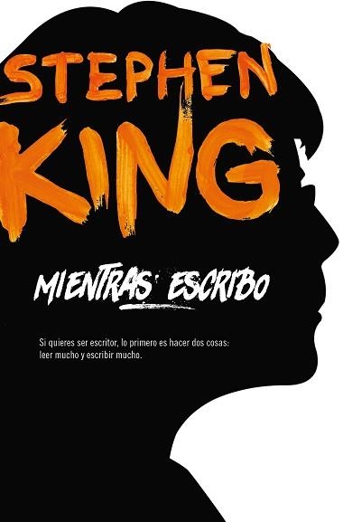 MIENTRAS ESCRIBO | 9788466345668 | KING, STEPHEN | Llibreria Aqualata | Comprar llibres en català i castellà online | Comprar llibres Igualada