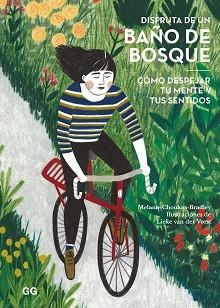 DISFRUTA DE UN BAÑO DE BOSQUE | 9788425231636 | CHOUKAS-BRADLEY, MELANIE | Llibreria Aqualata | Comprar llibres en català i castellà online | Comprar llibres Igualada