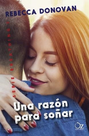 UNA RAZÓN PARA SOÑAR (BREATHING 3) | 9788416224869 | DONOVAN, REBECCA | Llibreria Aqualata | Comprar llibres en català i castellà online | Comprar llibres Igualada