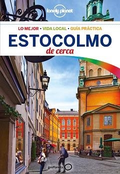 ESTOCOLMO DE CERCA (LONELY PLANET) | 9788408182733 | OHLSEN, BECKY / RAWLINGS-WAY, CHARLES | Llibreria Aqualata | Comprar llibres en català i castellà online | Comprar llibres Igualada