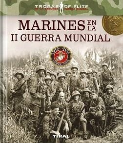 MARINES EN LA II GUERRA MUNDIAL | 9788499284712 | BLANCO ANDRÉS, ROBERTO | Llibreria Aqualata | Comprar llibres en català i castellà online | Comprar llibres Igualada