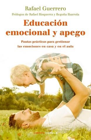 EDUCACIÓN EMOCIONAL Y APEGO | 9788448024789 | GUERRERO, RAFAEL | Llibreria Aqualata | Comprar llibres en català i castellà online | Comprar llibres Igualada