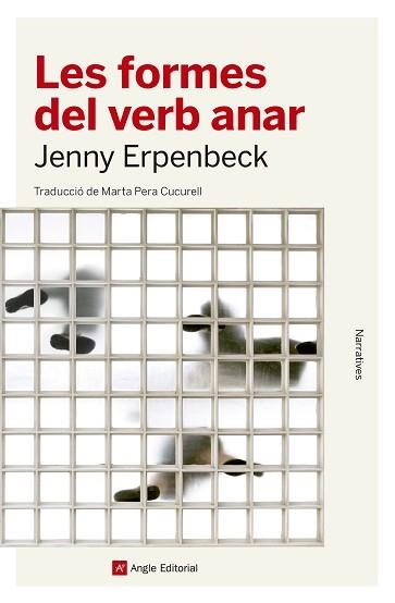 FORMES DEL VERB ANAR, LES | 9788417214203 | ERPENBECK, JENNY | Llibreria Aqualata | Comprar llibres en català i castellà online | Comprar llibres Igualada