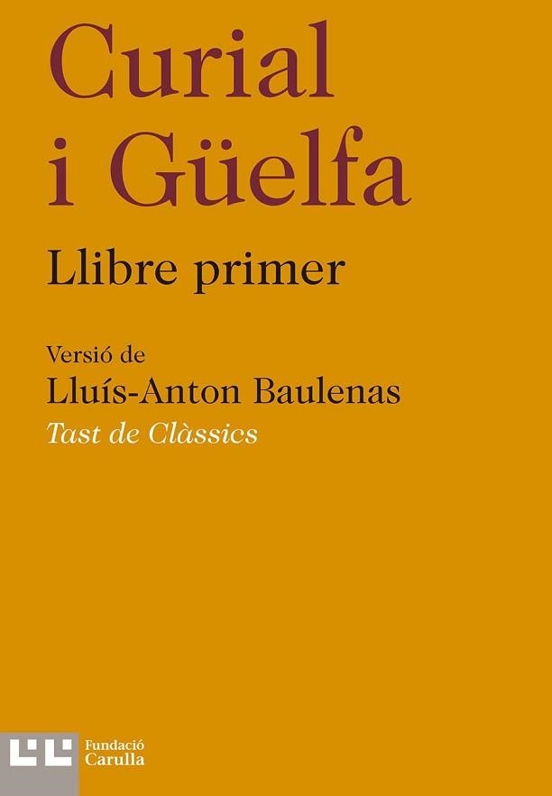 CURIAL I GÜELFA | 9788472268234 | VERSIÓ DE LLUÍS-ANTON BAULENA | Llibreria Aqualata | Comprar llibres en català i castellà online | Comprar llibres Igualada