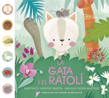 GATA I EL RATOLÍ, LA | 9788491910046 | GINESTA, MONTSE / MARTÍNEZ, SIGRID | Llibreria Aqualata | Comprar llibres en català i castellà online | Comprar llibres Igualada