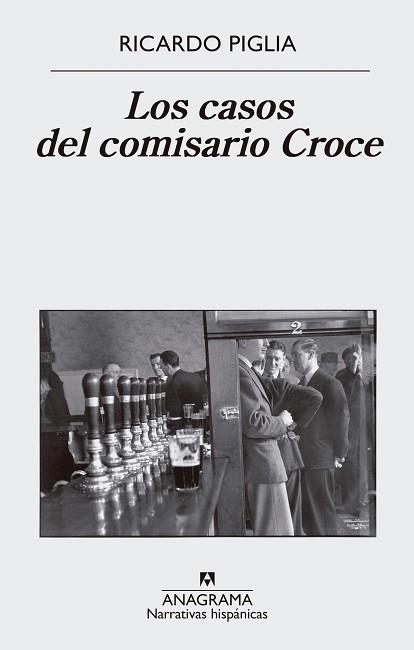 CASOS DEL COMISARIO CROCE, LOS | 9788433998606 | PIGLIA, RICARDO | Llibreria Aqualata | Comprar llibres en català i castellà online | Comprar llibres Igualada