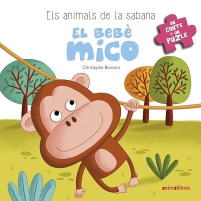 BEBÈ MICO, ELS. ELS ANIMALS DE LA SABANA (UN CONTE + UN PUZLE) | 9788416844760 | BONCENS, CHRISTOPHE | Llibreria Aqualata | Comprar llibres en català i castellà online | Comprar llibres Igualada