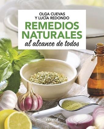 REMEDIOS NATURALES AL ALCANCE DE TODOS | 9788491181125 | CUEVAS FERNANDEZ, OLGA/REDONDO CUEVAS, LUCIA | Llibreria Aqualata | Comprar llibres en català i castellà online | Comprar llibres Igualada