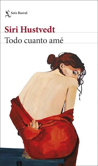 TODO CUANTO AMÉ | 9788432234033 | HUSTVEDT, SIRI | Llibreria Aqualata | Comprar llibres en català i castellà online | Comprar llibres Igualada