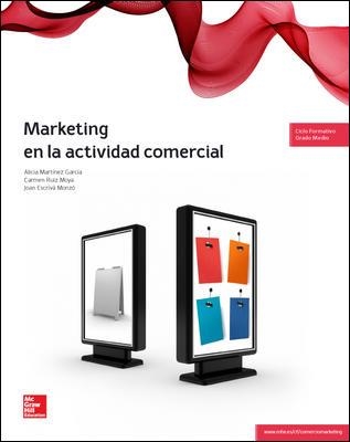 MARKETING EN LA ACTIVIDAD COMERCIAL GM | 9788448193584 | ESCRIVÁ MONZÓ,JOAN/MARTÍNEZ GARCÍA,ALICIA/RUÍZ MOYA,CARMEN | Llibreria Aqualata | Comprar llibres en català i castellà online | Comprar llibres Igualada