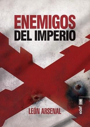 ENEMIGOS DEL IMPERIO | 9788441438828 | ARSENAL, LEÓN | Llibreria Aqualata | Comprar llibres en català i castellà online | Comprar llibres Igualada