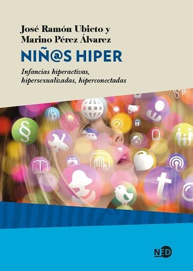 NIÑ@S HIPER | 9788416737369 | RAMÓN UBIETO, JOSÉ/PÉREZ ÁLVAREZ, MARINO | Llibreria Aqualata | Comprar llibres en català i castellà online | Comprar llibres Igualada