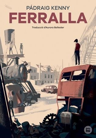 FERRALLA | 9788483435571 | KENNY, PADRAIG | Llibreria Aqualata | Comprar llibres en català i castellà online | Comprar llibres Igualada