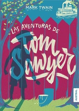 AVENTURAS DE TOM SAWYER, LAS | 9788467048476 | TWAIN, MARK | Llibreria Aqualata | Comprar libros en catalán y castellano online | Comprar libros Igualada