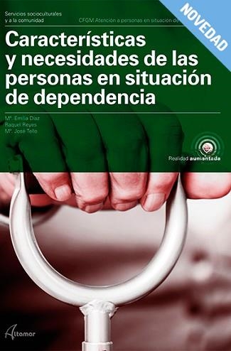 CARACTERÍSTICAS Y NECESIDADES DE LAS PERSONAS EN SITUACIÓN DE DEPENDENCIA. NUEVA | 9788417144548 | M. E. DÍAZ, R. REYES, M. J. TELLO | Llibreria Aqualata | Comprar llibres en català i castellà online | Comprar llibres Igualada