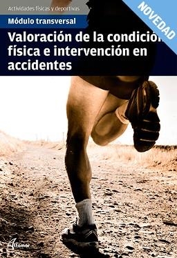 VALORACIÓN DE LA CONDICIÓN FÍSICA E INTERVENCIÓN EN ACCIDENTES | 9788417144586 | ALTAMAR | Llibreria Aqualata | Comprar llibres en català i castellà online | Comprar llibres Igualada