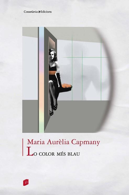 LO COLOR MÉS BLAU | 9788490347300 | CAPMANY, MARIA AURÈLIA | Llibreria Aqualata | Comprar llibres en català i castellà online | Comprar llibres Igualada