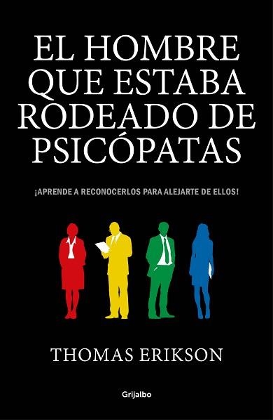 HOMBRE QUE ESTABA RODEADO DE PSICÓPATAS, EL | 9788416895670 | ERIKSON, THOMAS | Llibreria Aqualata | Comprar llibres en català i castellà online | Comprar llibres Igualada