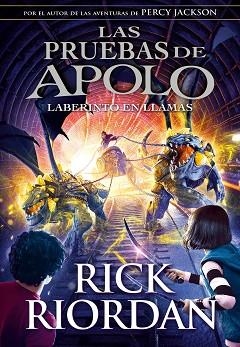 PRUEBAS DE APOLO 3, LAS. EL LABERINTO EN LLAMAS | 9788490439494 | RIORDAN, RICK | Llibreria Aqualata | Comprar llibres en català i castellà online | Comprar llibres Igualada