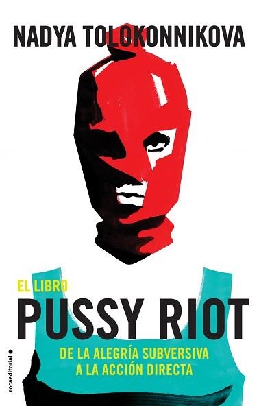 LIBRO PUSSY RIOT, EL | 9788417092863 | TOLOKONNIKOVA, NADYA | Llibreria Aqualata | Comprar llibres en català i castellà online | Comprar llibres Igualada