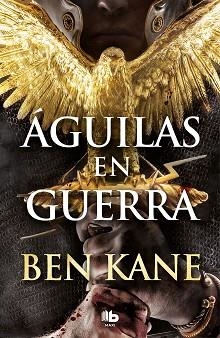 ÁGUILAS EN GUERRA (ÁGUILAS DE ROMA 1) | 9788490706688 | KANE, BEN | Llibreria Aqualata | Comprar libros en catalán y castellano online | Comprar libros Igualada