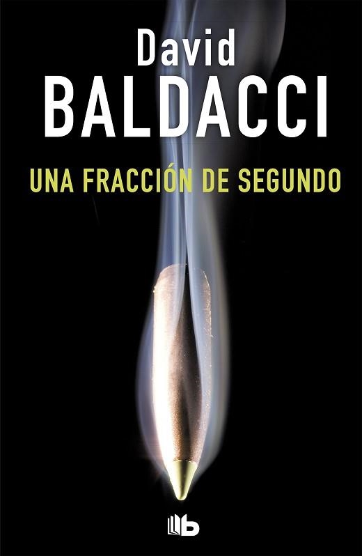 UNA FRACCIÓN DE SEGUNDO (SAGA KING & MAXWELL 1) | 9788490706435 | BALDACCI, DAVID | Llibreria Aqualata | Comprar llibres en català i castellà online | Comprar llibres Igualada