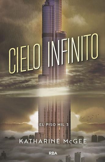 PISO MIL 3, EL. CIELO INFINITO | 9788427213425 | MCGEE , KATHARINE | Llibreria Aqualata | Comprar llibres en català i castellà online | Comprar llibres Igualada