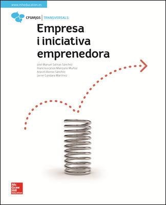 EMPRESA I INICIATIVA EMPRENEDORA. | 9788448614287 | SALINAS SÁNCHEZ,JOSÉ MANUEL / ALONSO SÁNCHEZ,ARACELI / GÁNDARA MARTÍNEZ,FRANCISCO JAVIER | Llibreria Aqualata | Comprar llibres en català i castellà online | Comprar llibres Igualada