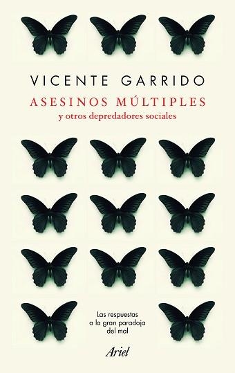 ASESINOS MÚLTIPLES Y OTROS DEPREDADORES SOCIALES | 9788434427952 | GARRIDO GENOVÉS, VICENTE | Llibreria Aqualata | Comprar llibres en català i castellà online | Comprar llibres Igualada