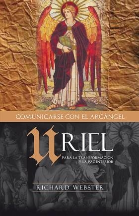 URIEL, COMUNICÁNDOSE CON EL ARCÁNGEL | 9788496111479 | WEBSTER, RICHARD | Llibreria Aqualata | Comprar llibres en català i castellà online | Comprar llibres Igualada