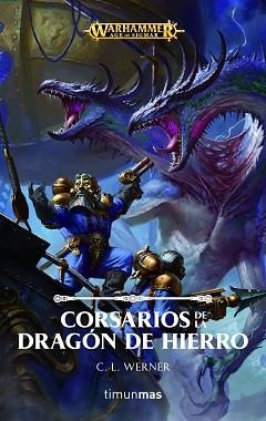 CORSARIOS DE LA DRAGÓN DE HIERRO | 9788445005637 | WERNER, C L | Llibreria Aqualata | Comprar llibres en català i castellà online | Comprar llibres Igualada