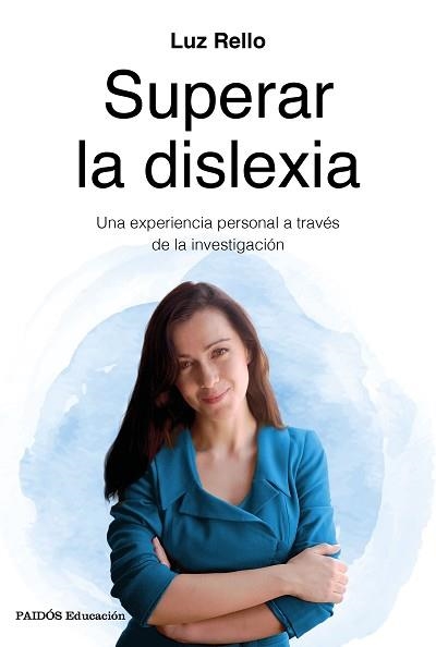 SUPERAR LA DISLEXIA | 9788449334962 | RELLO, LUZ | Llibreria Aqualata | Comprar llibres en català i castellà online | Comprar llibres Igualada