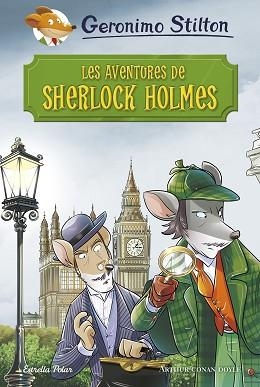 AVENTURES DE SHERLOCK HOLMES, LES (GERONIMO STILTON ELS CLÀSSICS) | 9788491375975 | STILTON, GERONIMO | Llibreria Aqualata | Comprar llibres en català i castellà online | Comprar llibres Igualada