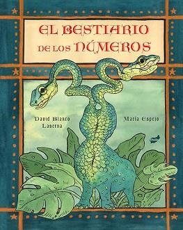 BESTIARIO DE LOS NÚMEROS, EL | 9788416817375 | BLANCO LASERNA, DAVID  | Llibreria Aqualata | Comprar llibres en català i castellà online | Comprar llibres Igualada