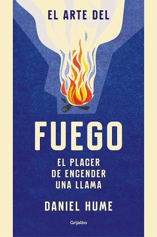 ARTE DEL FUEGO, EL | 9788416895823 | HUME, DANIEL | Llibreria Aqualata | Comprar llibres en català i castellà online | Comprar llibres Igualada