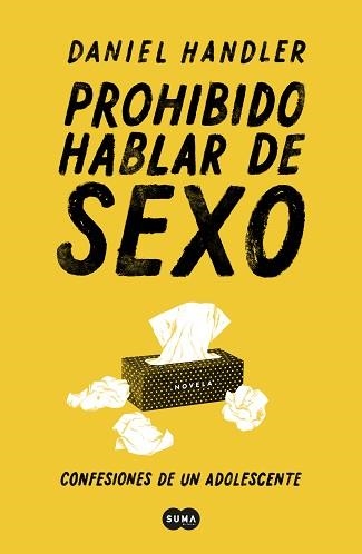 PROHIBIDO HABLAR DE SEXO. CONFESIONES DE UN ADOLESCENTE | 9788491292814 | HANDLER, DANIEL | Llibreria Aqualata | Comprar llibres en català i castellà online | Comprar llibres Igualada