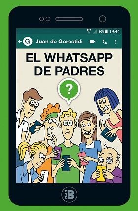 WHATSAPP DE PADRES, EL | 9788417001438 | DE GOROSTIDI, JUAN | Llibreria Aqualata | Comprar llibres en català i castellà online | Comprar llibres Igualada