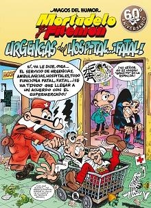 MORTADELO Y FILEMÓN. URGENCIAS DEL HOSPITAL... ¡FATAL! (MAGOS DEL HUMOR 194) | 9788402421487 | IBÁÑEZ, FRANCISCO | Llibreria Aqualata | Comprar llibres en català i castellà online | Comprar llibres Igualada