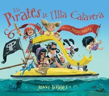 PIRATES DE L'ILLA CALAVERA, ELS | 9788417207083 | DUDDLE, JONNY | Llibreria Aqualata | Comprar llibres en català i castellà online | Comprar llibres Igualada