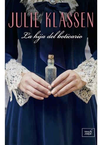 HIJA DEL BOTICARIO, LA | 9788416973491 | KLASSEN, JULIE | Llibreria Aqualata | Comprar llibres en català i castellà online | Comprar llibres Igualada