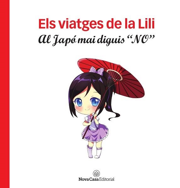 VIATGES DE LA LILI, ELS. AL JAPÓ MAI DIGUIS NO | 9788417142964 | SANTIAGO BATISTA, SÍLVIA | Llibreria Aqualata | Comprar llibres en català i castellà online | Comprar llibres Igualada