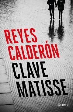 CLAVE MATISSE | 9788408194392 | CALDERÓN, REYES | Llibreria Aqualata | Comprar llibres en català i castellà online | Comprar llibres Igualada