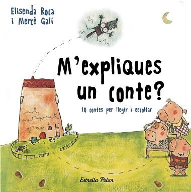 M'EXPLIQUES UN CONTE? | 9788491376392 | ROCA PALET, ELISENDA | Llibreria Aqualata | Comprar llibres en català i castellà online | Comprar llibres Igualada