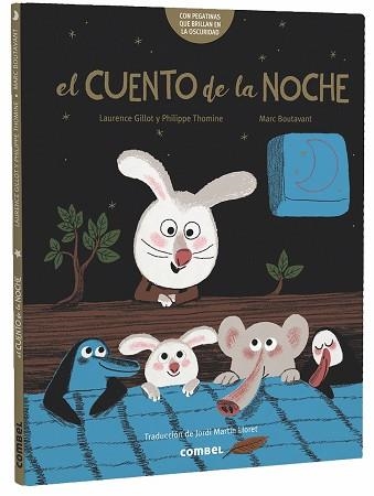 CUENTO DE LA NOCHE, EL | 9788491014072 | GILLOT, LAURENCE / THOMINE, PHILIPPE / BOUTAVANT, MARC | Llibreria Aqualata | Comprar llibres en català i castellà online | Comprar llibres Igualada