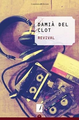 REVIVAL | 9788490347638 | DEL CLOT I TRIAS, DAMIÀ | Llibreria Aqualata | Comprar llibres en català i castellà online | Comprar llibres Igualada