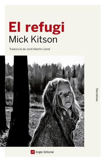 REFUGI, EL | 9788417214425 | KITSON, MICK | Llibreria Aqualata | Comprar llibres en català i castellà online | Comprar llibres Igualada