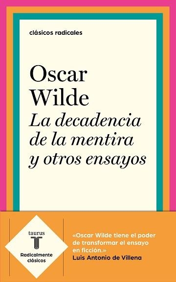 DECADENCIA DE LA MENTIRA Y OTROS ENSAYOS, LA | 9788430619993 | WILDE, OSCAR | Llibreria Aqualata | Comprar llibres en català i castellà online | Comprar llibres Igualada