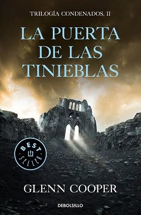 PUERTA DE LAS TINIEBLAS, LA (TRILOGÍA CONDENADOS 2) | 9788466344562 | COOPER, GLENN | Llibreria Aqualata | Comprar llibres en català i castellà online | Comprar llibres Igualada