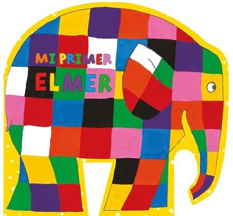 MI PRIMER ELMER | 9788448850982 | MCKEE, DAVID | Llibreria Aqualata | Comprar libros en catalán y castellano online | Comprar libros Igualada